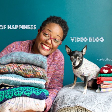 Yards of Happiness Video Blog